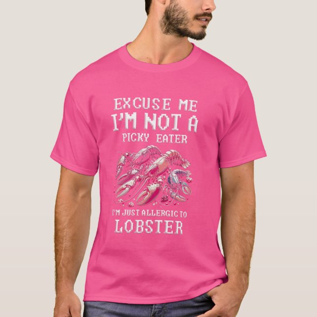 Lobster Allergi, jag är bara allergisk mot Lobster T Shirt (Framsida)