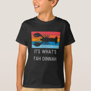 Lobster Det är Fah Dinnah-Barnen. T Shirt