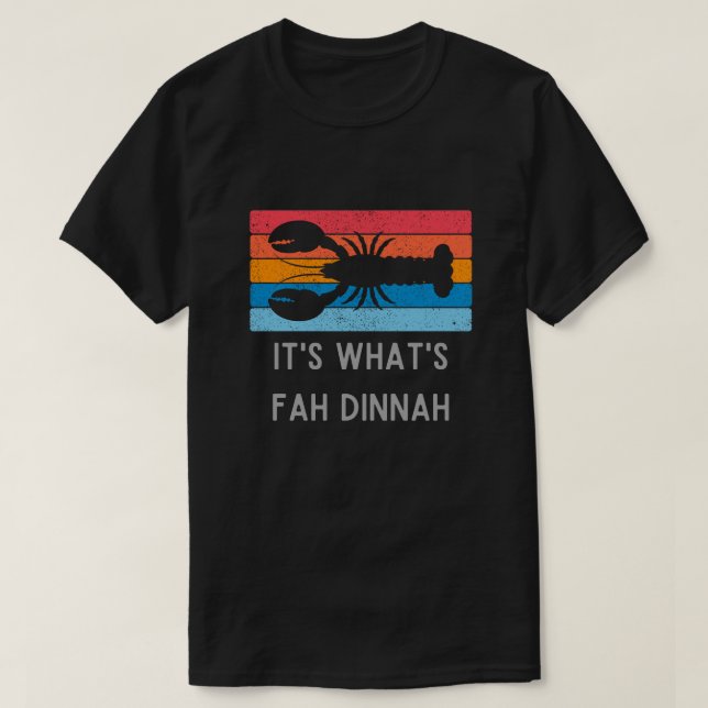Lobster Det är Fah Dinnah-ynken T Shirt (Design framsida)