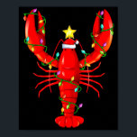 Lobster Lighting Xmas Tree Matching Lobster Christ Poster<br><div class="desc">Lobster Lighting Xmas Tree Matching Lobster Christmas</div>