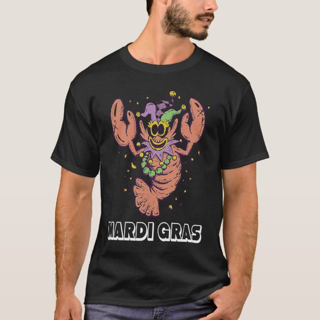 Lobster Mardi Gras Party Parade Shenanigans Carniv T Shirt (Framsida)