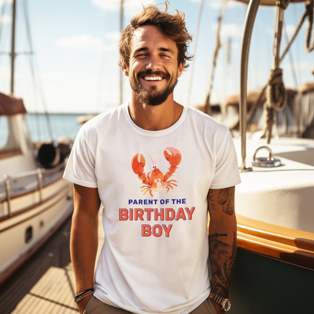 Lobster Parent of the Birthday Boy T Shirt (Skapare uppladdad)