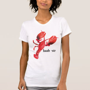 Lobster Pronunciation T Shirt