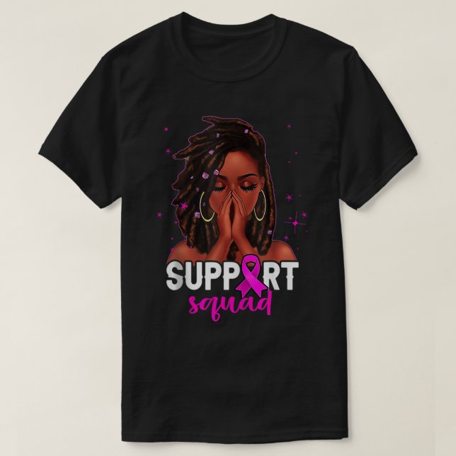 Loc Hair Black Woman Support Squad Breast Cancer T Shirt (Design framsida)