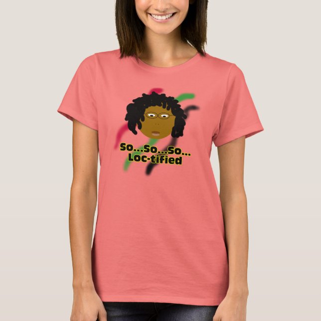 Loc-tified T-shirt (Framsida)