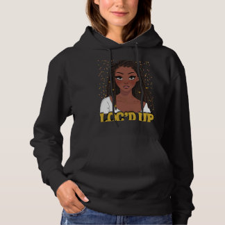 "Loc Up Hair Black History Month African Melanin" T Shirt