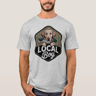 Local Boy Hunting Dog Southern Country- Labrador T Shirt