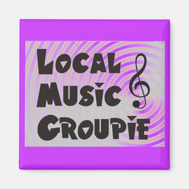 Local Music Groupie Magnet (Framsidan)