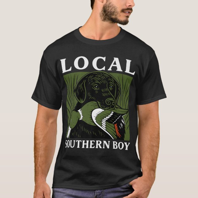 Local Southern Boy Anka jagar utomhus T Shirt (Framsida)