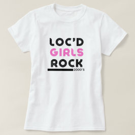 "Loc'd Girls Rock" Dreadlock-apprendikåpa T-shirt