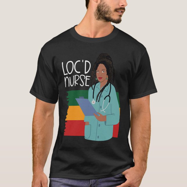 Locd Nurse  African American Nurse Healthcare Work T Shirt (Framsida)