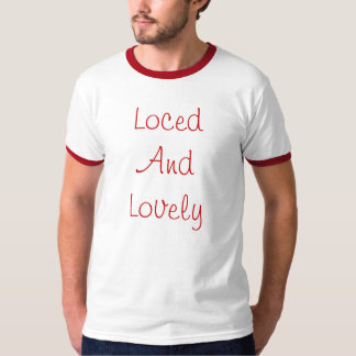 Loced och älskvärt tee shirt