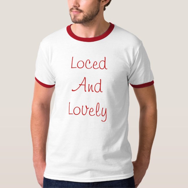Loced och älskvärt tee shirt (Framsida)