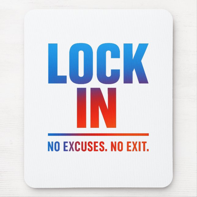 Lock In – No Excuses No Exit Motivational Musmatta (Framsidan)