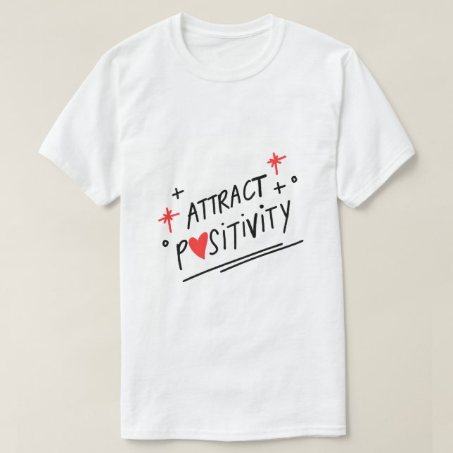 Locka Positivitet – Typsnittsdesign för sinnestill T Shirt (Design framsida)