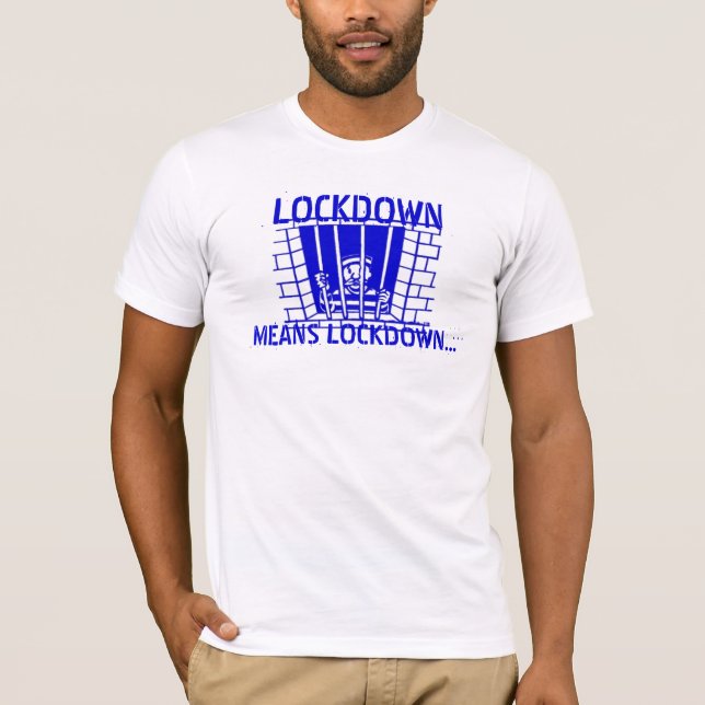 LOCKDOWNEN betyder LOCKDOWNEN T-shirt (Framsida)