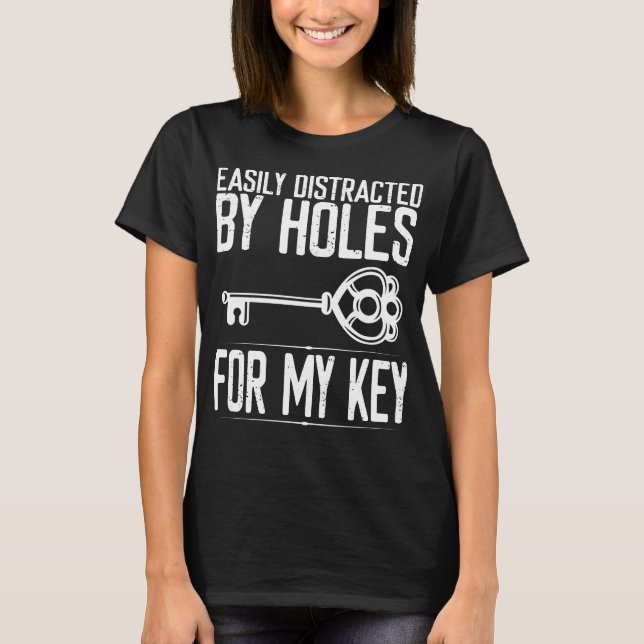 Locksmith Hål för min låsning för Nyckel-öppnare T Shirt (Framsida)