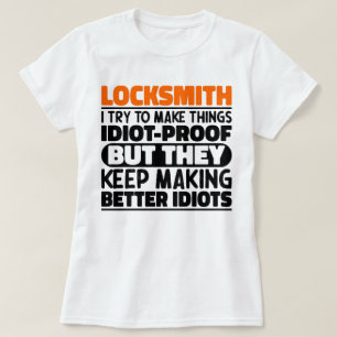 Locksmith jag försöker göra Sak Roliga meningar T Shirt