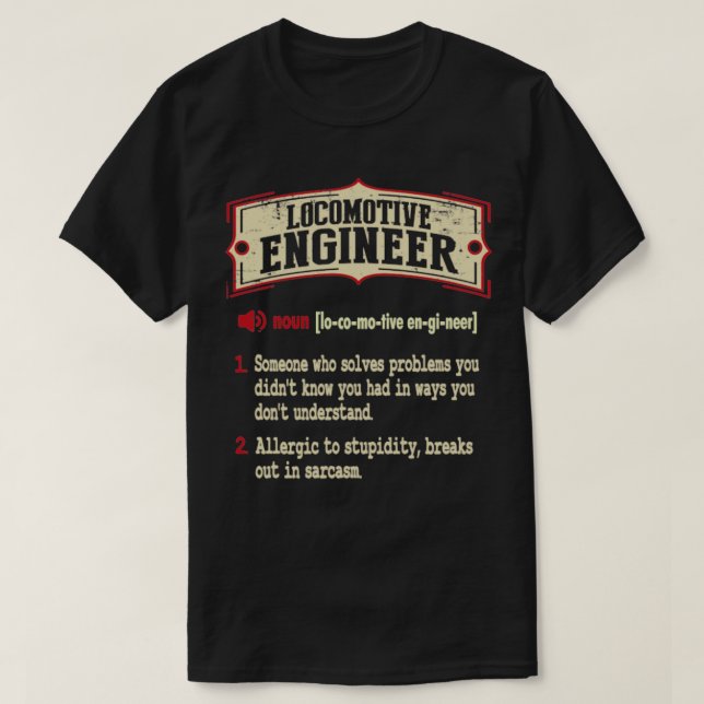 Locomotive Ingenjör Sarkastic Definition T Shirt (Design framsida)