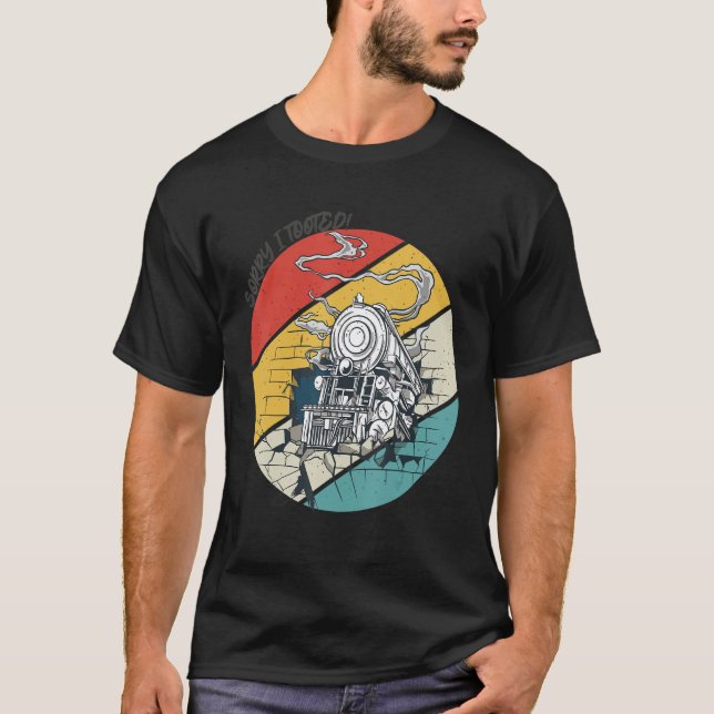 Locomotive Sorry I Tooted Railway Train Driver Con T Shirt (Framsida)