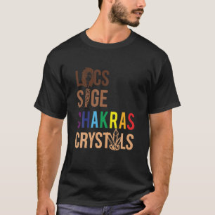 Locs Sage Chakras Crystals T shirt Black Queen Loc