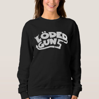 Loded Guns Gun Strong Biceps Loaded Guns T Shirt