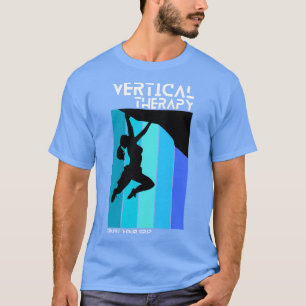 Lodrät Therapy Lita på ditt grepp Kol för kvinnlig T Shirt