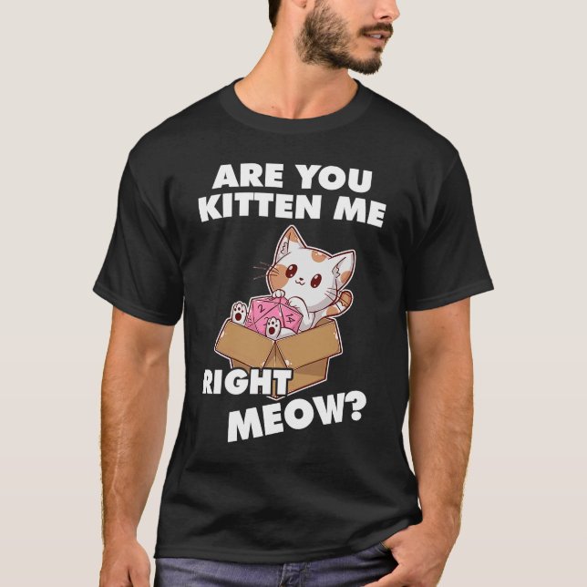 Loely Cat Kitten Me Höger Meow RPG Dice Dungeons T Shirt (Framsida)