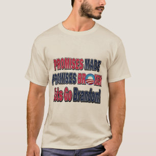 Löften om löften som lämnats brutna t shirt