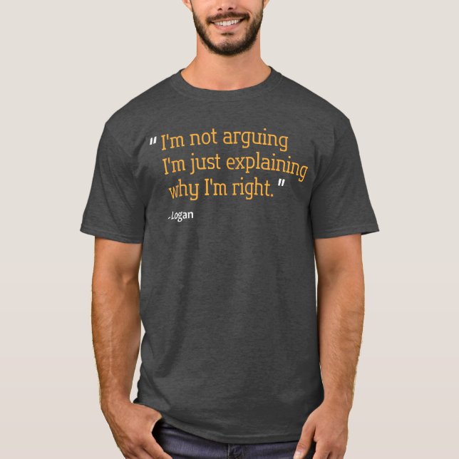 Logan present Citat Roligt födelsedagspresent Pers T Shirt (Framsida)