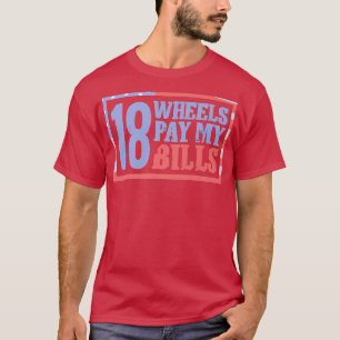 Logga drivrutin Lastbil Hjul Betala Mina fakturor T Shirt