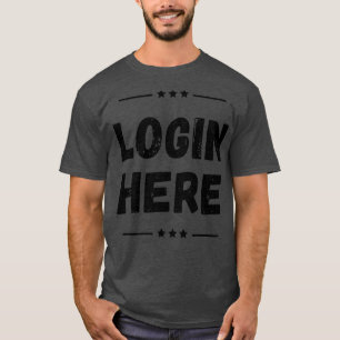 Logga in här T Shirt