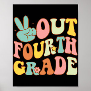 Logga ut från fjärde Klass-groovy förra dagen, sko Poster
