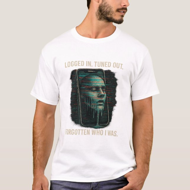 Logged In, Tuned Out – Glitched Identity Tech Art T Shirt (Framsida)