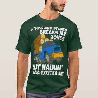 LOGGING TRUCK DRIVER Hauling Logs T Shirt