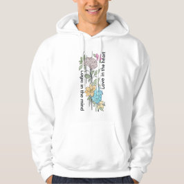 Logik i sinnet, kärlek i hjärtat  hoodie