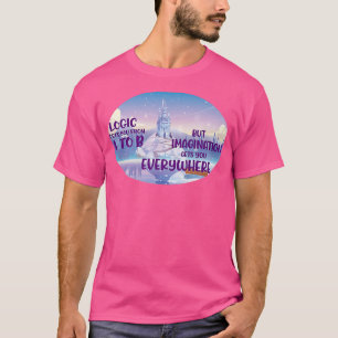 Logiken ger dig A till B-fantasi som ger dig allt T Shirt