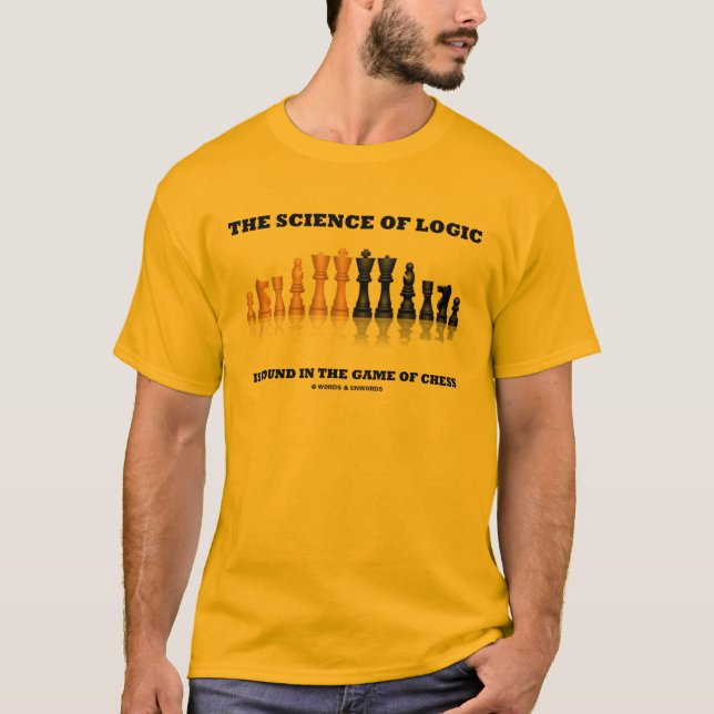 Logikvetenskapen finns i schackens spel t shirt (Framsida)