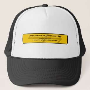 Logiskt avslut: Fallacy of Four Terms Truckerkeps
