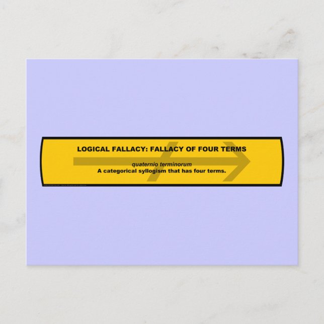 Logiskt avslut: Fallacy of Four Terms Vykort (Framsida)