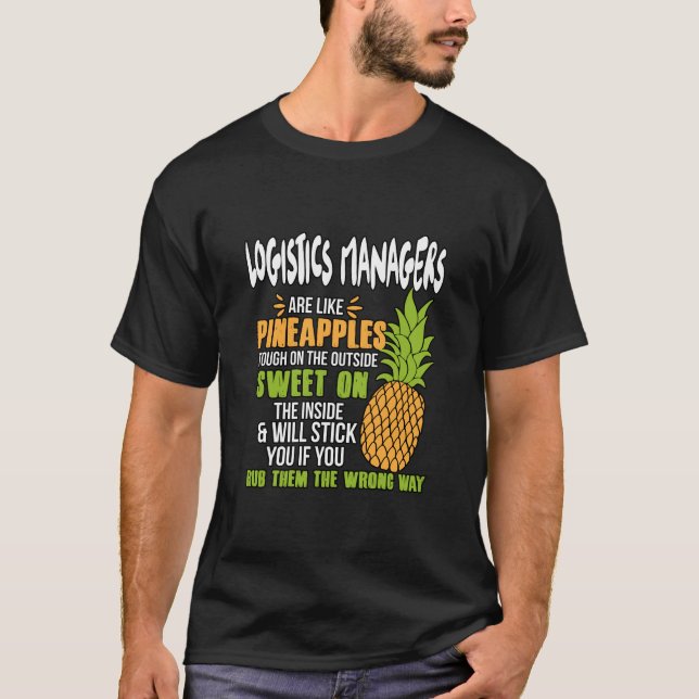 Logistikchefer är som ananas. t shirt (Framsida)