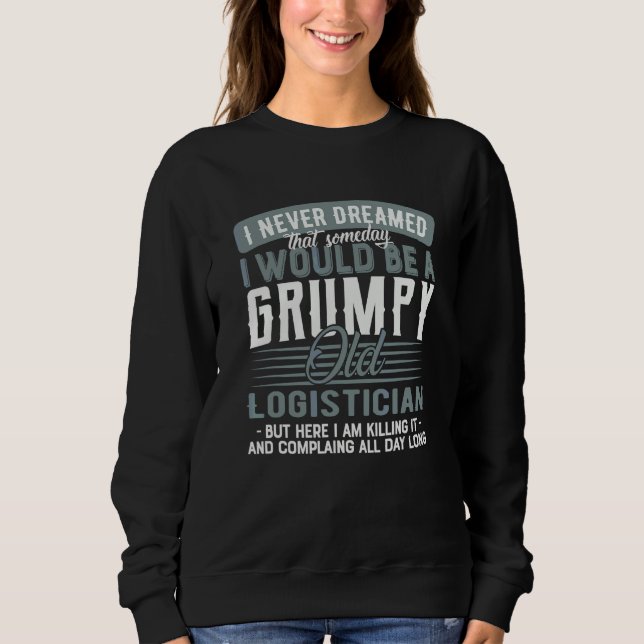 Logistiker Grinig Och Gammal T Shirt (Framsida)