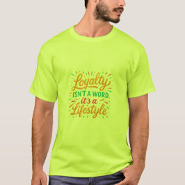 Lojal Mentalitet T-shirt