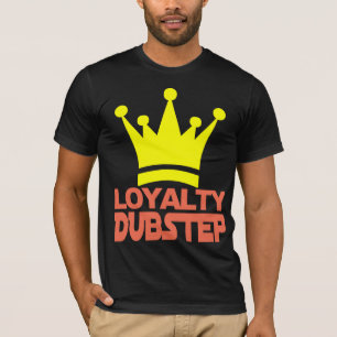 Lojalitet Dubstep T-shirt
