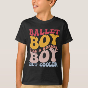 Löjlig Ballet Dance Dancer Ballet Boy som en norma T Shirt