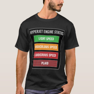 löjlig hyperjetmotorstatus rusar plädet t-shirt