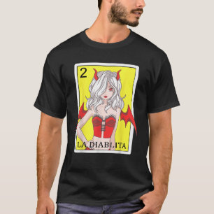 Löjlig spansk mexikan Bingo Gifts La Diablita T Shirt