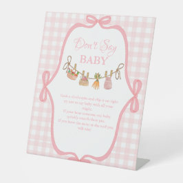 Lokalt odlad Rosa säger inte baby babyskylt