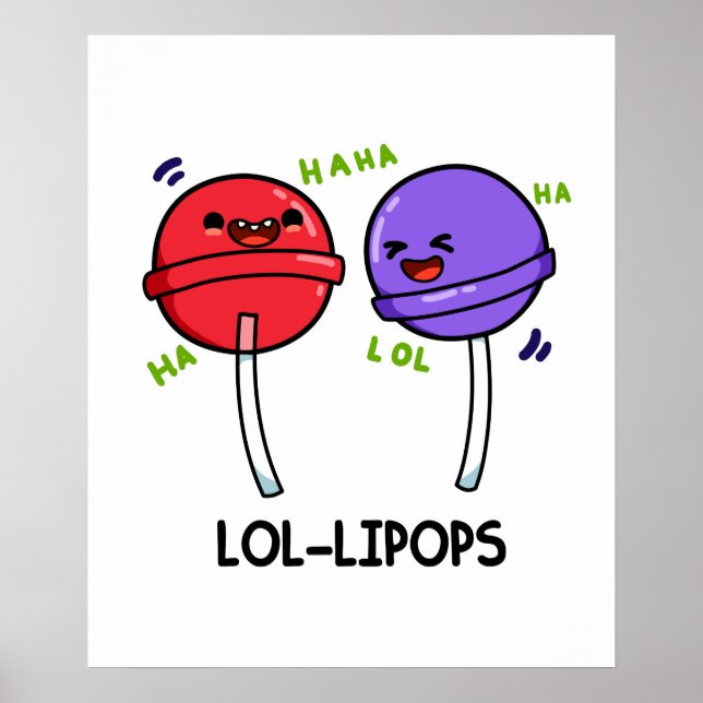 LOL-ipops Cute Laughing Lollipop Puns Poster (Framsidan)