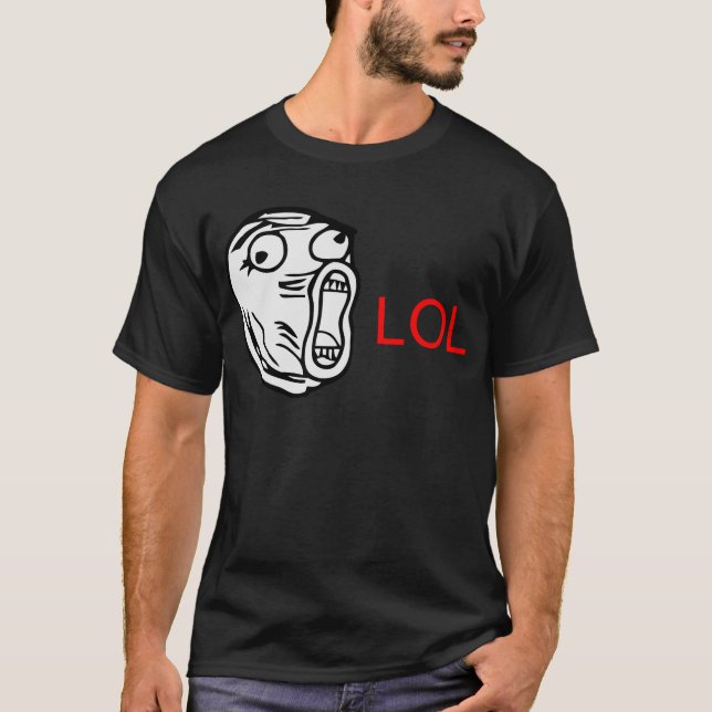 LOL - meme Tee Shirt (Framsida)